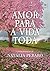 Amor para a vida toda (Portuguese Edition)