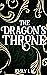 The Dragon's Throne by Emily L.K.