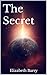 The Secret