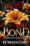 Bond (Becoming the Vampire Queen #2)