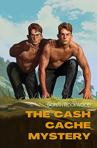 The Cash Cache Mystery: A Case Twins Adventure (Case Twins Adventures)