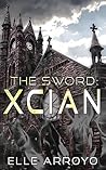 The Sword by Elle  Arroyo