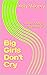 Big Girls Don't Cry: Lauren...