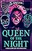 Queen of the Night: Hallowe...