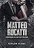 MATTEO ROCATTI - A redenção do mafioso Italiano: Livro Único (Portuguese Edition)
