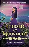 Cursed at Moonlight by Leialoha Humpherys