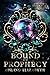 Bound by Prophecy (The Key ...
