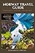 Norway Travel Guide: Landscapes, Culture, and Beyond. (K. Owens Travel Guides)