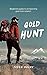 Gold Hunt: Beginners guide ...