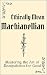 Ethically Mean Machiavellian by Mohd    Faisal