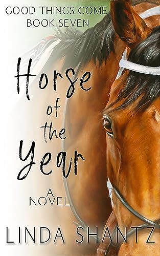 Horse Of The Year (Good Things Come #7)