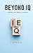 Beyond IQ: Tapping into Heart's Wisdom