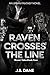 Raven Crosses the Line (The Raven Tales, #4)
