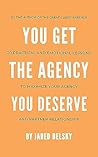 You Get The Agenc...