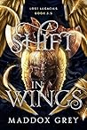 A Shift in Wings (Lost Legacies #5)
