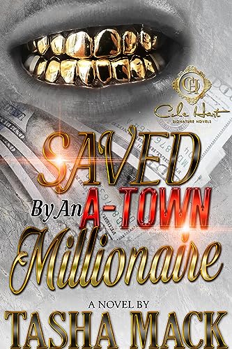Saved By An A-Town Millionaire (Kindle Edition)