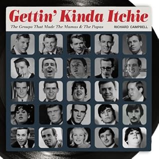 Gettin' Kinda Itchie: The Groups That Made The Mamas & The Papas