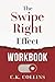 The Swipe Right Effect Workbook