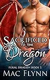 Sacrificed to the Dragon by Mac Flynn