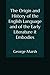The Origin and History of the English Language and of the Early Literature it Embodies