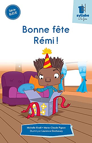 SERIE BLEUE. BONNE FETE REMI ! (Paperback)