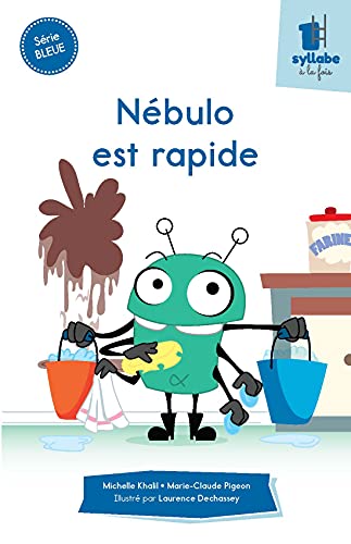 SERIE BLEUE. NEBULO EST RAPIDE (Paperback)