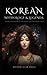 Korean Mythology and Legends by Mythweaver Press