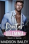 Doctor Dilemma
