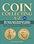 Coin Collecting A-Z 2024 Ed...
