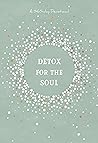 Detox for the Sou...