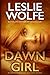 Dawn Girl (Special Agent Te...
