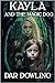 Kayla and the Magic Dog by Dar Dowling