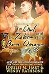 The Owl, the Zebra, and Their Bear Omega by Lorelei M. Hart