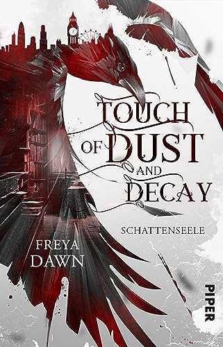 Touch of Dust and Decay – Schattenseele (Kindle Edition)
