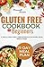 GLUTEN FREE COOKBOOK FOR BE...