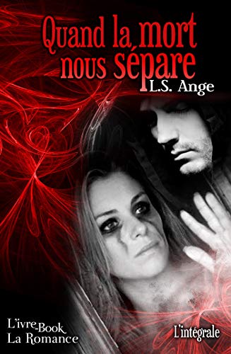 Quand la mort nous sépare - L'intégrale (Paperback)