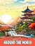 Around the World: Explore C...