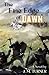 The Fine Edge of Dawn by J.M.    Turner