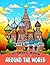 Around the World: Explore C...