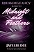 Midnight and Feathers: A st...