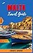 MALTA TRAVEL GUIDE 2023: Di...