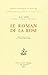 Le Roman de la Rose. Essai ...