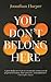 You Don't Belong Here by Jonathan Harper