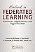 Handbook on Federated Learning: Advances, Applications and Opportunities