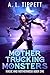Mother Trucking Monsters (M...