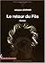 Le retour du fils - roman