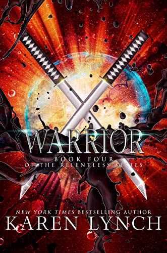 Warrior (Relentless, #4)