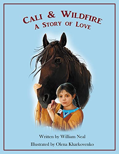 Cali & Wildfire: A Story of Love