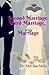 Second Marriage, Third Marr...