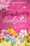 Strawberry Sunflo...